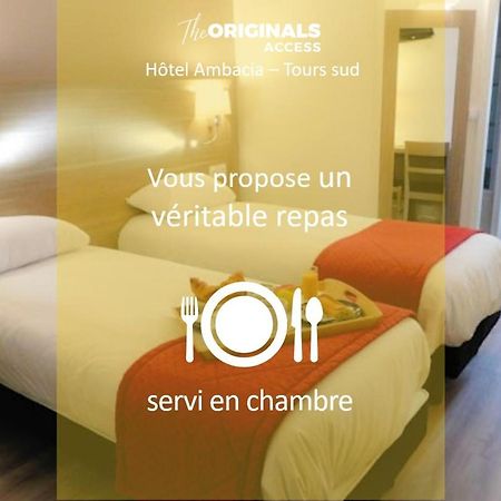 The Originals City, Hotel Ambacia, Tours Sud Saint-Avertin Dış mekan fotoğraf